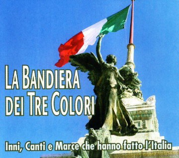 La Bandiera Dei Tre Colori [CD]