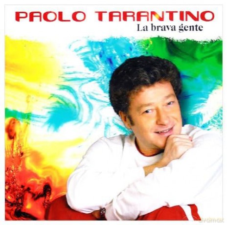 Paolo Tarantino: La Brava Gente [CD]