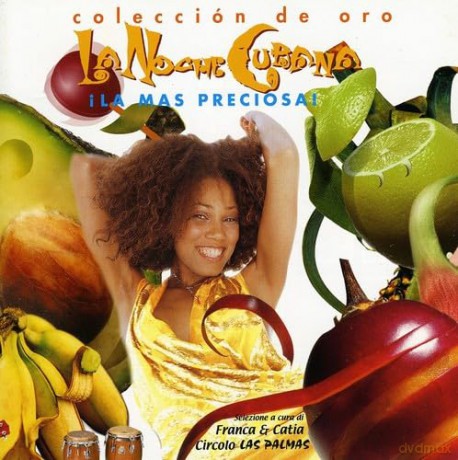 La Noche Cubana - La Mas Preciosa! [2CD]