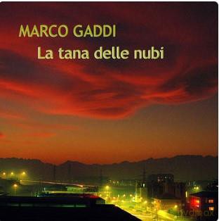 Gaddi Marco: La Tana Delle Nubi [CD]