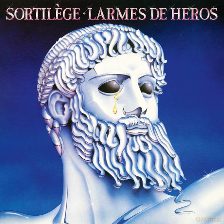 Sortilege: Larmes De Heros [CD]