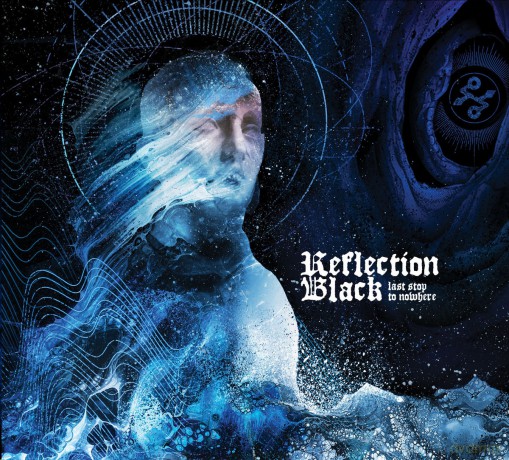 Reflection Black: Last Stop To Nowhere [CD]