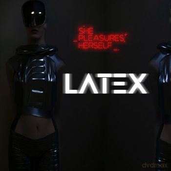 She Pleasures Herself: Latex [CD]