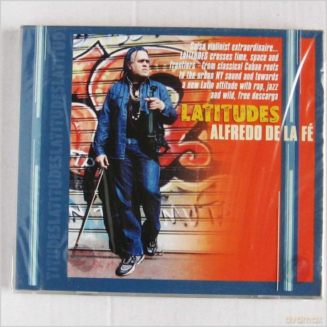 Alfredo De La Fe: Latitudes [CD]