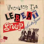 Eric Wreckless: Le Beat Group Electrique [CD]