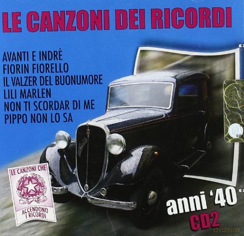 Le Canzoni Dei Ricordi Anni'40 [2CD]