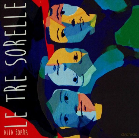 Alla Boara: Le Tre Sorelle [CD]