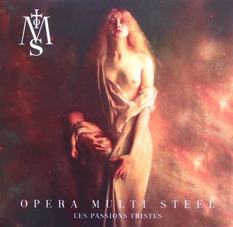 Opera Multi Steel: Les Passions Tristes [CD]