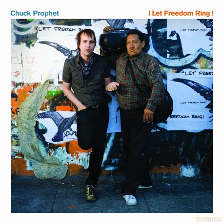 Chuck Prophet: Let Freedom Ring [CD]