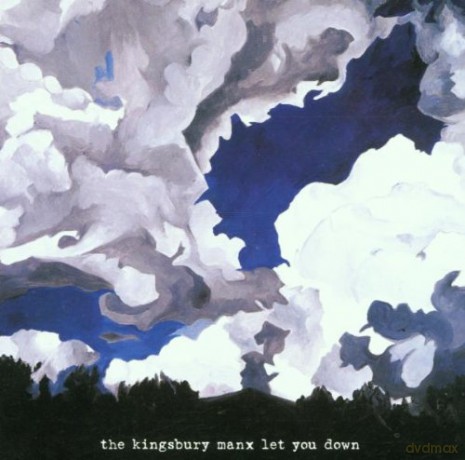 Kingsbury Manx: Let You Down [CD]