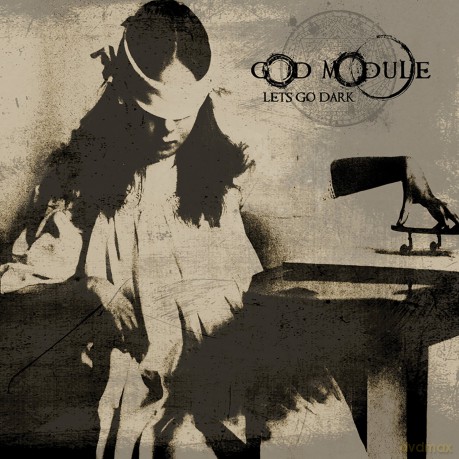 God Module: Let's Go Dark [CD]
