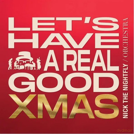 Nick The Nightfly: Let's Have A Real Good Xmas [CD]