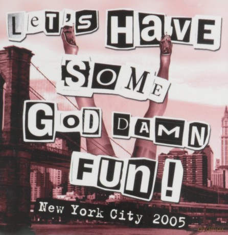 Let's Have Some God Damn Fun [CD]