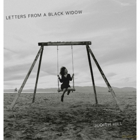Judith Hill: Letters From A Black Widow [CD]