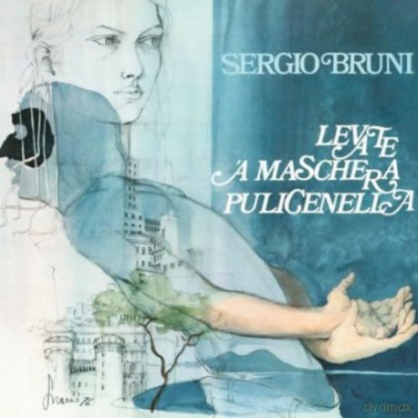 Sergio Bruni: Levate a Maschera Pulicenella [CD]