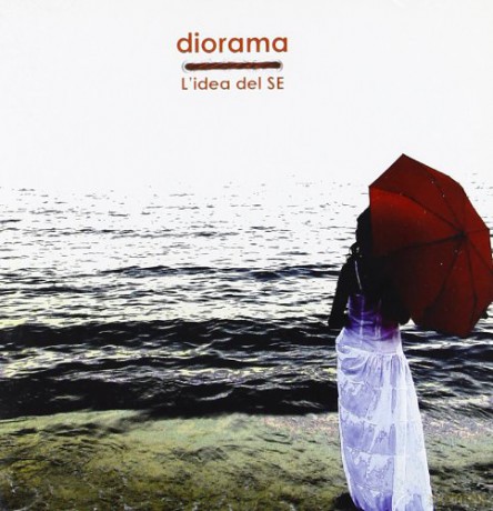 Diorama: L'Idea Del Se [CD]