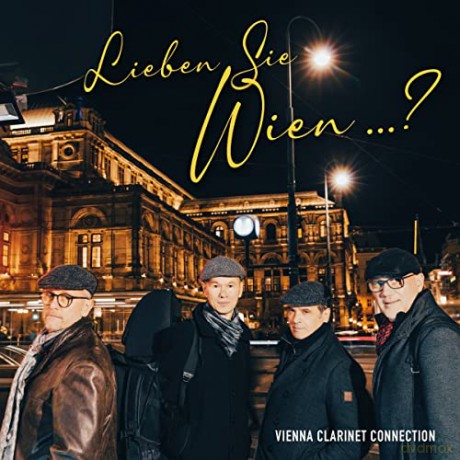 Vienna Clarinet Connection: Lieben Sie Wien... [CD]