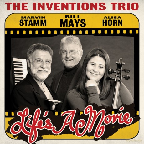 Inventions Trio: Lifes a Movie [CD]