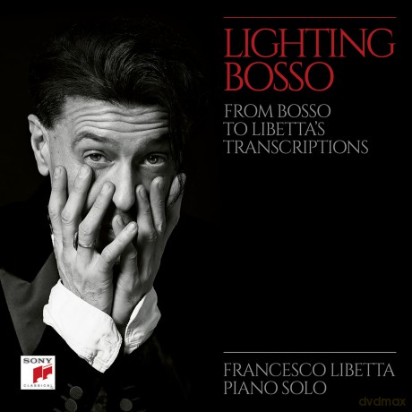 Francesco Libetta: Lighting Bosso [2CD]