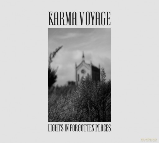 Karma Voyage: Lights In Forgotten Places [CD]
