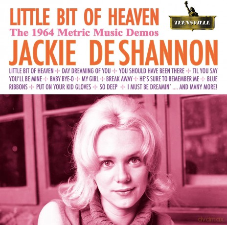 Jackie Deshannon: Little Bit Of Heaven (The 1964 Metric Music Demos) [CD]