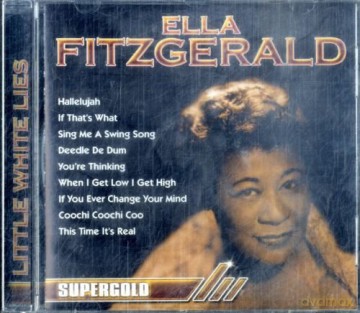 Ella Fitzgerald: Little White Lies [CD]
