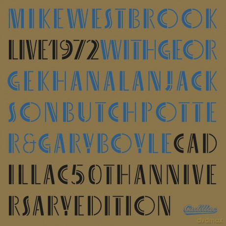 Mike Westbrook: Live 1972 (Cadillac 50th Anniversary Edition) [CD]