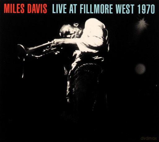 Miles Davis: Live At Fillmore West 1970 [CD]