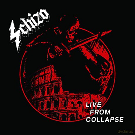 Schizo: Live From Collapse [CD]
