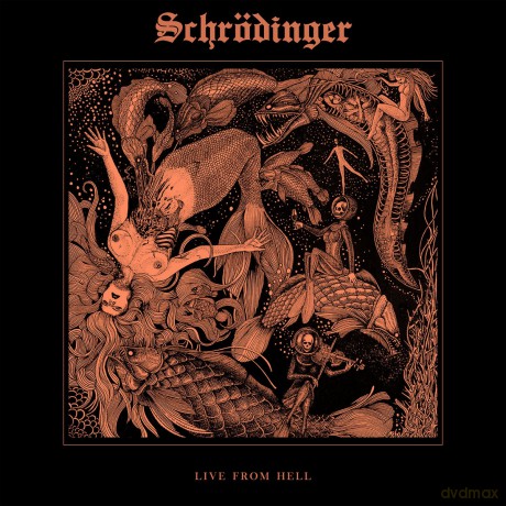 Schrodinger: Live From Hell [CD]