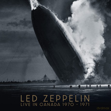 Led Zeppelin: Live In Canada 1970-1971 [CD]