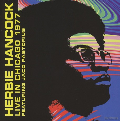 Herbie Hancock: Live In Chicago '77 [CD]