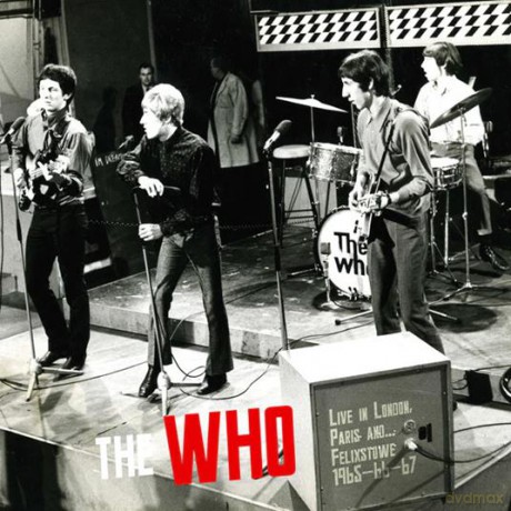 The Who: Live In London, Paris AndÄśFelixstowe 1965-66-67 [CD]