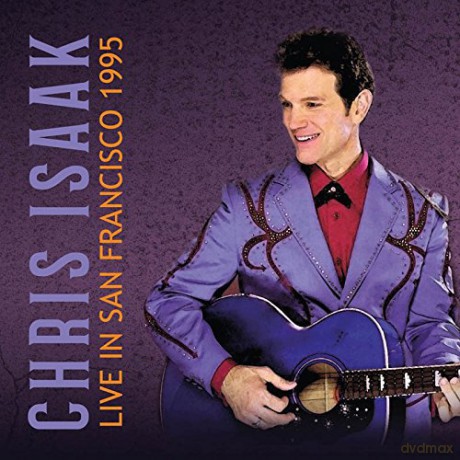 Chris Isaak: Live In San Francisco 1995 [CD]