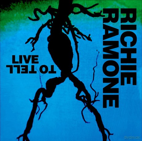 Richie Ramone: Live To Tell [CD]