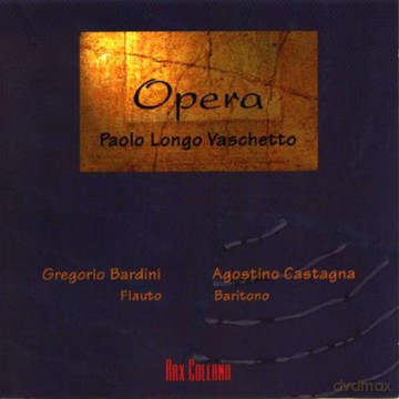 Longo Vaschetto Paolo - Opera [CD]