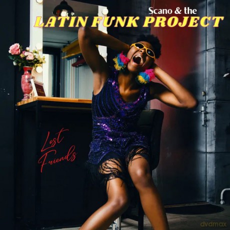 Scano And The Latin Funk Project: Lost Friends [CD]