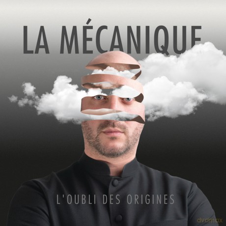 La Mecanique: L'Oubli Des Origines [CD]