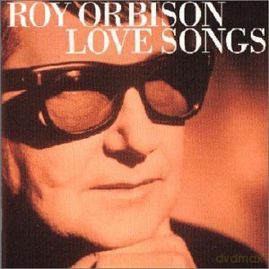 Roy Orbison: Love Songs [CD]