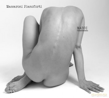 Pianoforti Massaroni: Maddi [CD]