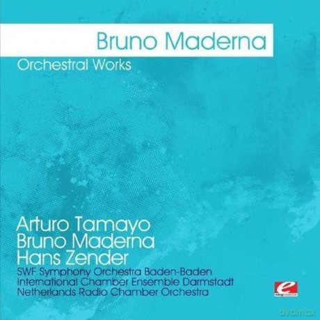 Bruno Maderna: Maderna: Orchestral Works [CD]