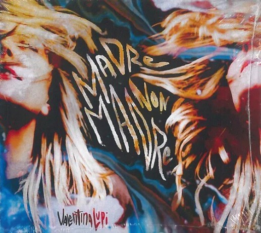 Valentina Lupi: Madre Non Madre [CD]