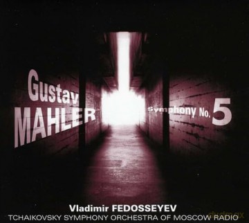 Vladimir Fedoseyev: Mahler: Symphony No 5 [CD]