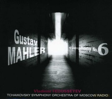 Vladimir Fedoseyev: Mahler: Symphony No 6 [CD]