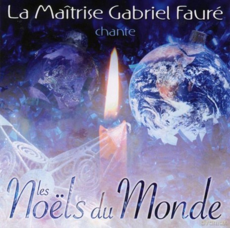 Maitrise Gabriel Faure (La) - Les Noels Du Monde [CD]