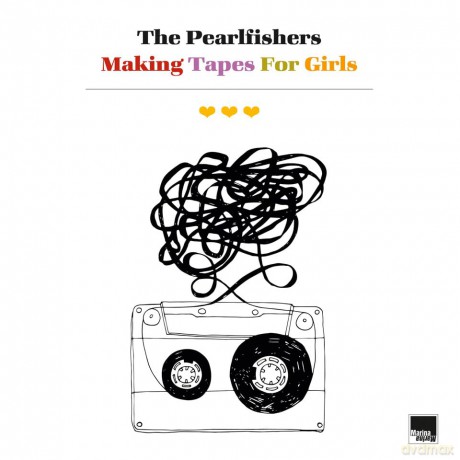 Pearlfishers: Making Tapes For Girls [CD]