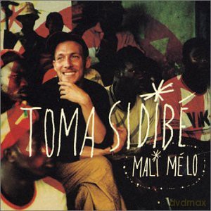 Toma Sidibe: Mali Me Lo [CD]