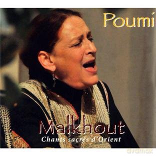 Poumi: Malkhout, Chants SacrS D'Orient [CD]