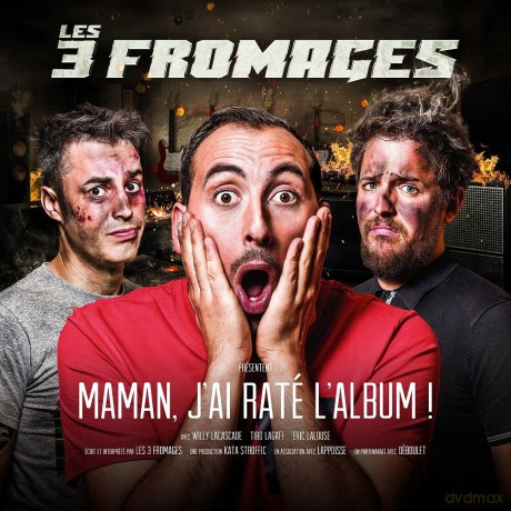 Les 3 Fromages: Maman J'Ai Rat L'Album [CD]