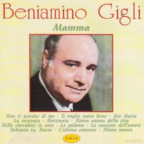 Beniamino Gigli: Mamma [CD]